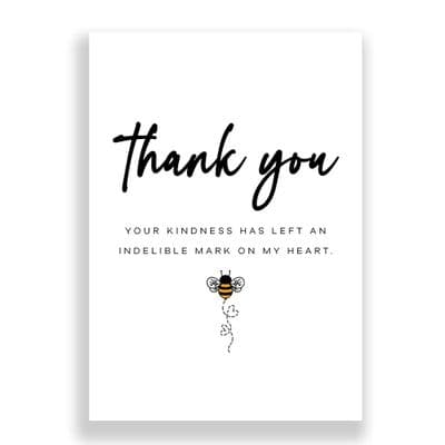 Thank You Card | Your Kindness Has Left an Indelible Mark on my Heart