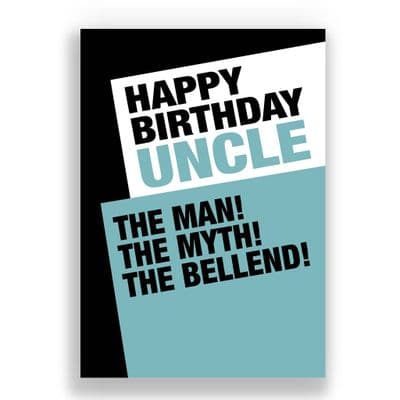 Uncle Birthday Card | THE MAN, THE MYTH, THE BELLEND