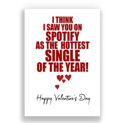 Valentines Card | As the hottest single of the year!