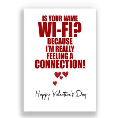 Valentines Card | Is your name Wi-fi