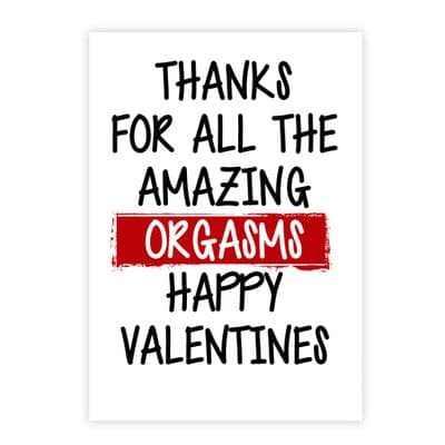 Valentines Card | Thanks For all The Amazing Orgasms!