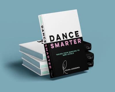 Dance Smarter The Book - Taking your dancing to new levels