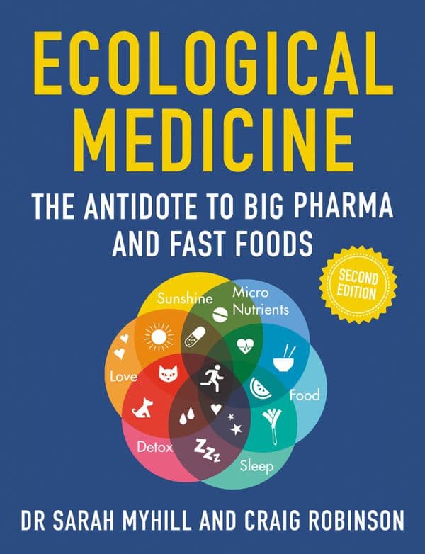 BOOK - Ecological Medicine - The Antidote to Big Pharma and Fast Foods - ONE COPY - to EUROPE