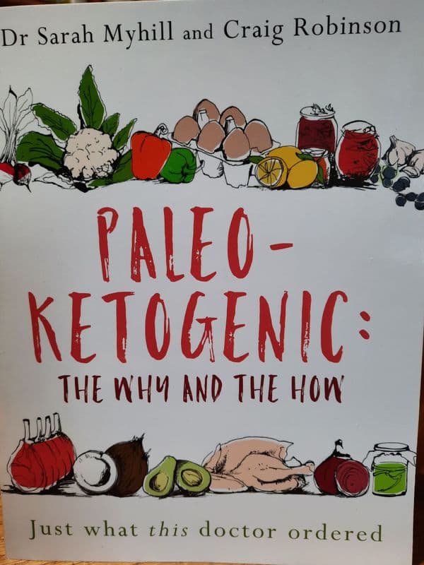 BOOK- Paleo- Ketogenic: The why and the How- ONE COPY- UK ONLY