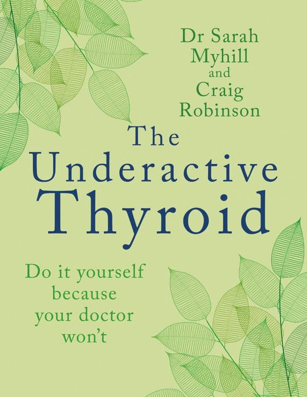 Book- The Underactive Thyroid - ONE COPY TO EUROPE