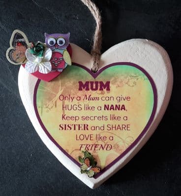 Hand Made Original Heart Hanger with Sentiment  - Mum