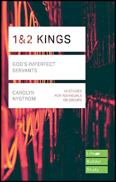 1 & 2 Kings - God's Imperfect Servants