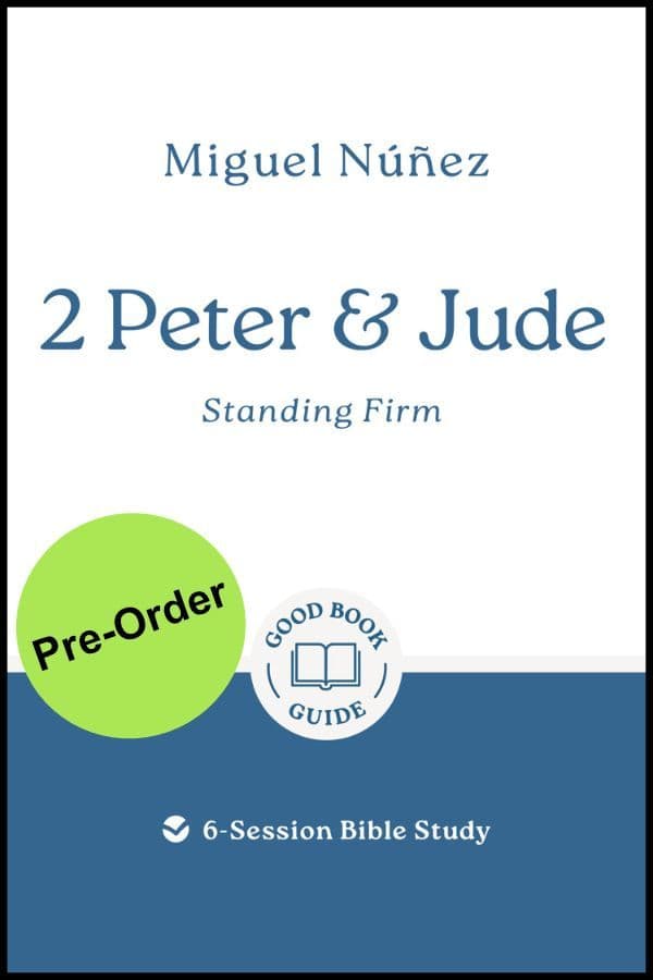 2 Peter & Jude: Standing Firm