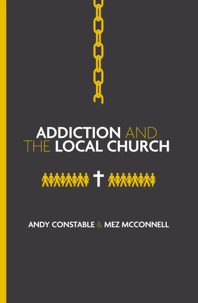 Addiction and the Local Church