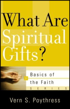 Basics: What Are Spiritual Gifts?