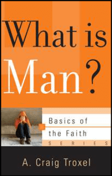 Basics: What Is Man?