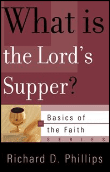 Basics: What Is the Lord's Supper?