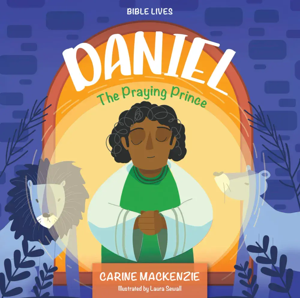 Daniel: The Praying Prince