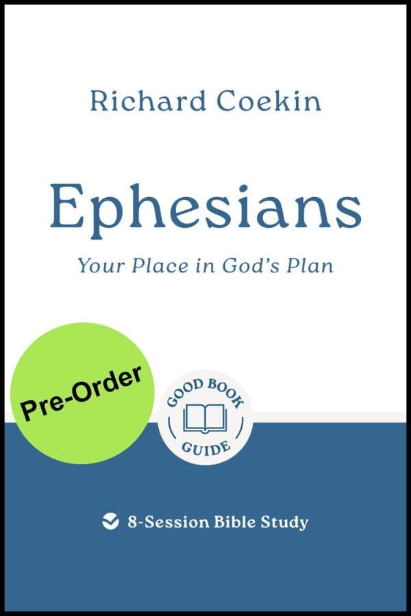 Ephesians: Your place in God's plan
