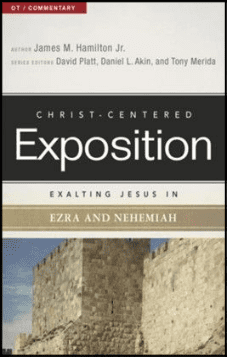 Exalting Jesus in Ezra & Nehemiah