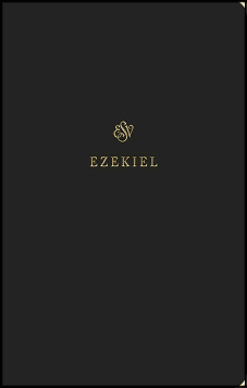 Ezekiel ESV Journal