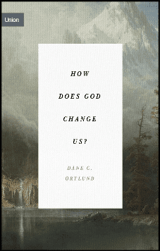 How Does God Change Us?