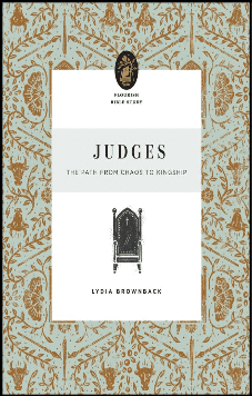 Judges: Path from Chaos to Kingship