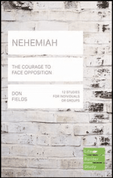 Nehemiah - The Courage To Face Opposition