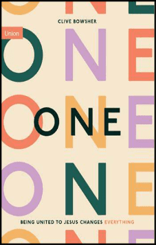 One: Being United to Jesus Changes Everything