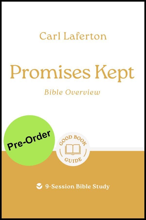 Promises Kept: Bible Overview
