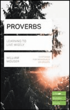 Proverbs - Learning To Live Wisely