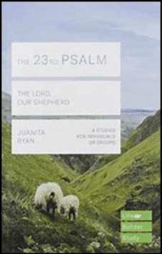 The 23rd Psalm - The Lord Our Shepherd