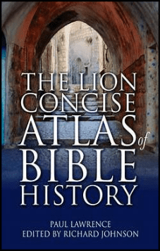 The Lion Concise Atlas of Bible History
