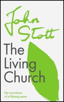 The Living Church - John Stott