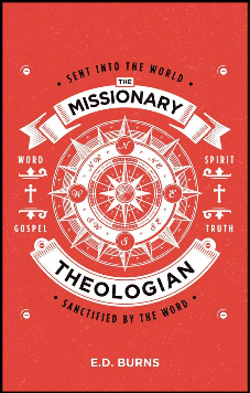 The Missionary Theologian