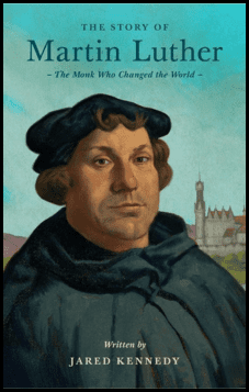 The Story of Martin Luther