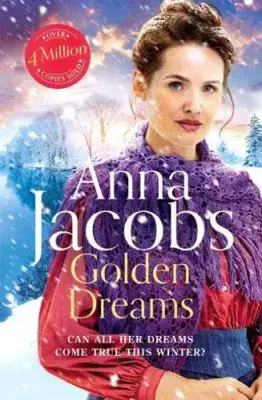 Anna Jacobs - Golden Dreams (Jubilee Lake Saga Book 2)