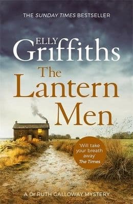 Elly Griffiths- The Lantern Men