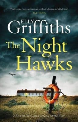 Elly Griffiths - The Night Hawks