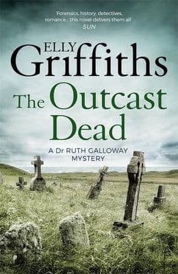 Elly Griffiths- The Outcast Dead