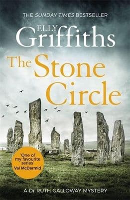 Elly Griffiths - The Stone Circle