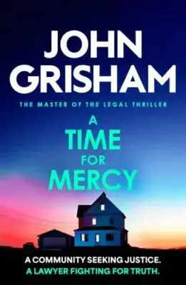 John Grisham - A Time For Mercy