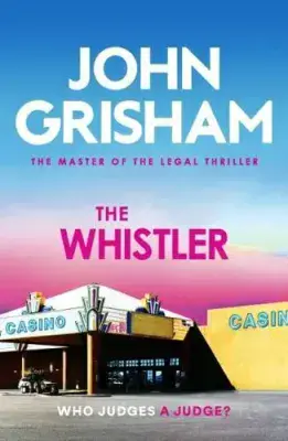 John Grisham - The Whistler