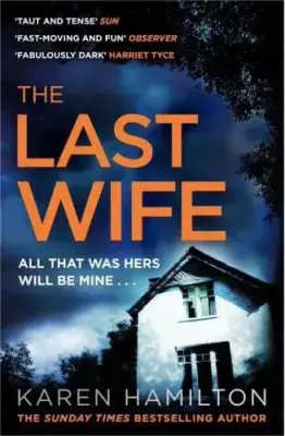 Karen Hamilton - The Last Wife