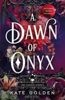 Kate Golden - A Dawn of Onyx (The Sacred Stones Book 1)