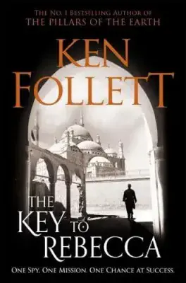 Ken Follett - The Key yo Rebecca