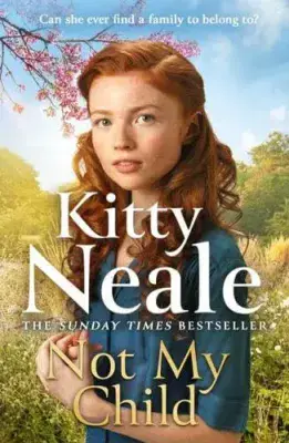 Kitty Neale - Not My Child