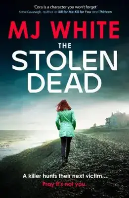 M J White - The Stolen Dead