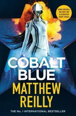 Matthew Reilly - Cobalt Blue