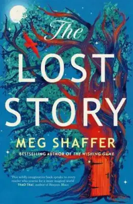 Meg Shaffer - The Lost Story