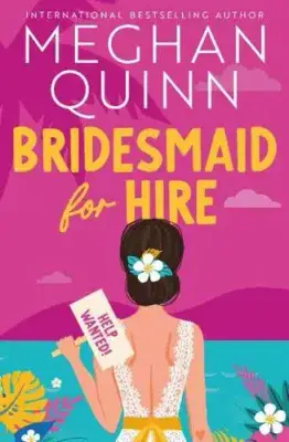 Meghan Quinn - Bridesmaid For Hire