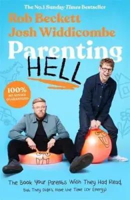 Parenting Hell Book by Rob Beckett and Josh Widdecombe