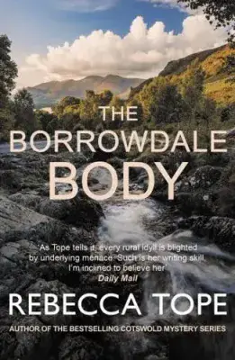Rebecca Tope - The Borrowdale Body