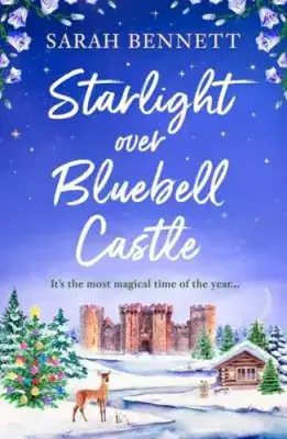 Sarah Bennett - Starlight Over Bluebell Castle