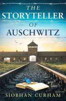Siobhan Curham - The Storyteller of Auschwitz